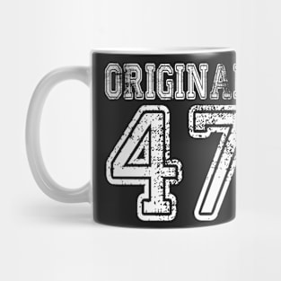 Original 47 2047 1947 T-shirt Birthday Gift Age Year Old Boy Girl Cute Funny Man Woman Jersey Style Mug